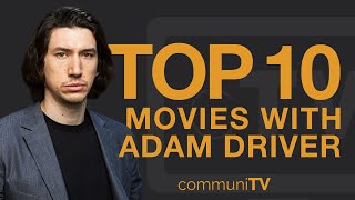 Top 10 Adam Driver Movies