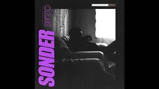 Sonder - INTO (slowed + reverb)