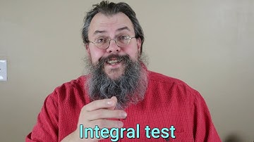 Calculus 2 -- Integral test for convergence; basic divergence test -- Overview