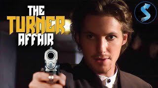 Turner Affair | Full Thriller Movie | David Patterson | Rachel Blakely | David Orth | Peter Kent