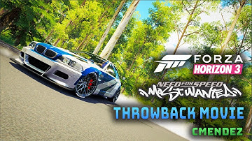 Forza Horizon 3: Need For Speed Most Wanted - BMW M3 GTR (Throwback Movie)