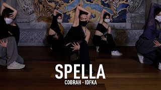 SPELLA X Y CLASS CHOREOGRAPHY VIDEO / COBRAH - IDFKA