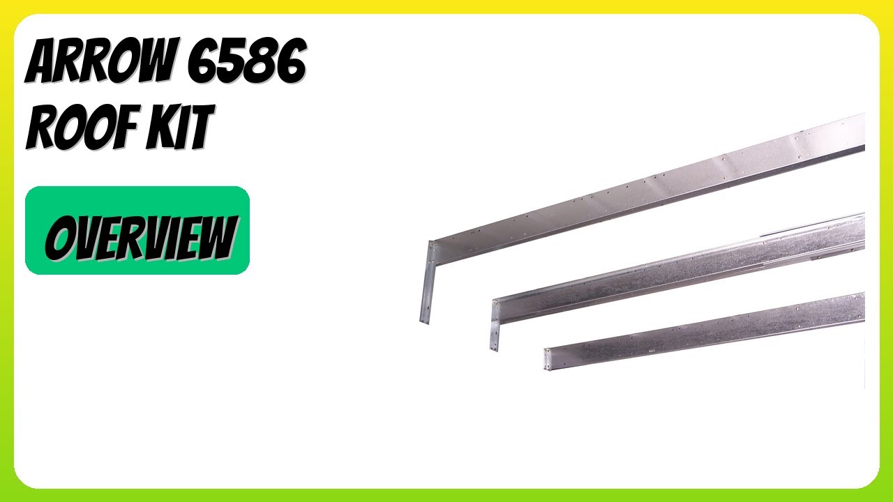 REVIEW (2025): Arrow 6586 Roof Kit. Features