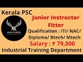 Junior Instructor Fitter for IT Dept in Kerala PSC @KERALACAREERS #kpsc #psc #instructor