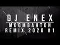 Moombahton mix 2020 #1