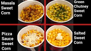 SWEET CORN || Mall Ke Special Sweet Corn Varieties Ab Aise Banaye Fatatat || Sweet Corn Recipes