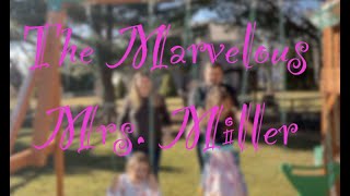 The Marvelous Mrs. Miller Day 1