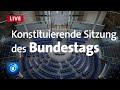 Konstituierende Sitzung des Bundestages | via Phoenix