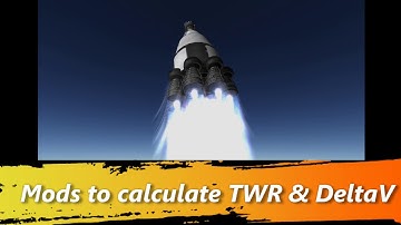 Kerbal Klassroom - Mods to calculate TWR and Delta-V