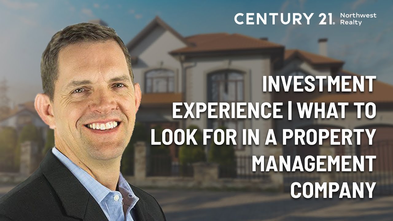 Investment Experience | What To Look For In A Property Management ...