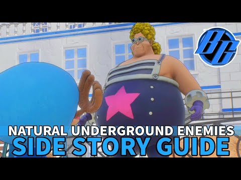 One Piece Odyssey - Natural Underground Enemies - Side Story Guide
