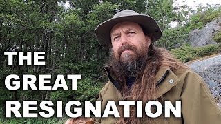 The Great Reset is here. Enter The Great Resignation.