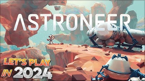 Astroneer | Let