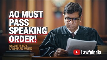 AO Must Pass Speaking Order on Assessee