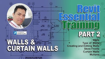 REVIT ESSENTIAL TRAINING PART 2: Walls and Curtain Walls