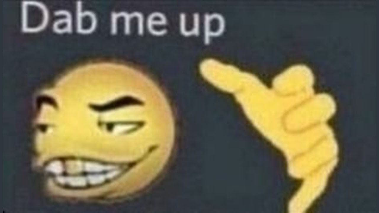 dab me up