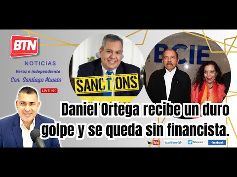 En Vivo: Daniel Ortega recibe un duro golpe y se queda sin financista. 12 Mayo 2023.