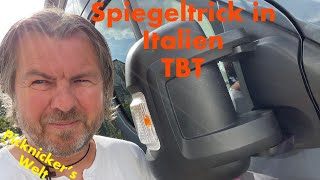 TBT Abzocke Spiegeltrick in Italien / es hört nicht auf