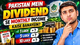 How to Generate Monthly Income from Dividends in Pakistan | PSX Dividend Investing