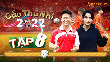 CẦU THỦ NHÍ 2022 #8 | Trai đẹp Trần Nhậm lần đầu tham gia nhưng đã làm cho MC Quốc Bảo BẦM DẬP