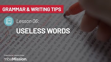 MBA Application Grammar & Writing Tips: Useless Words