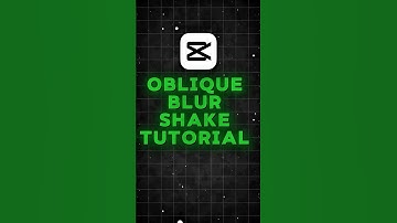 Oblique Blur Shake Tutorial 🤩 | Capcut Tutorial | #tutorial #capcuttutorial