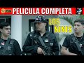 🎥  LOS NINIS - PELICULA COMPLETA NARCOS | Ola Studios TV 🎬