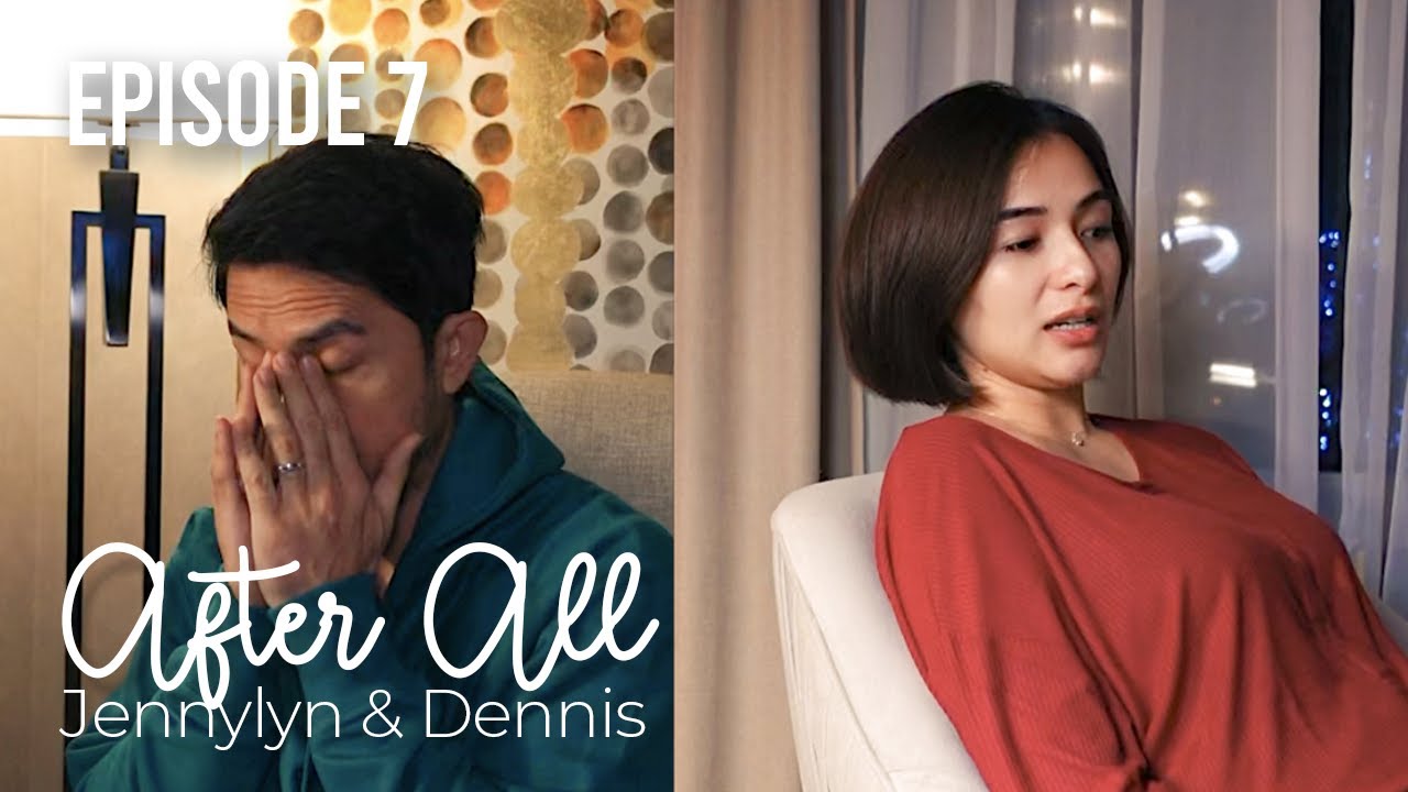 Apart | Episode 7 | After All : Jennylyn & Dennis