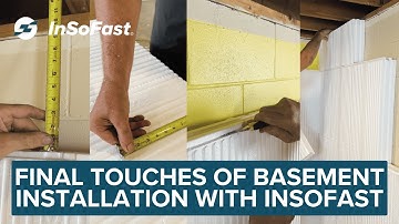 Final Touches of Basement Installation with InSoFast®