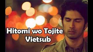 Hitomi wo Tojite- Hirai Ken  (Vietsub)