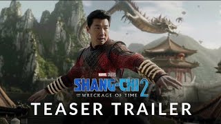 Shang-Chi 2 The Wreckage of Time Trailer Review | Marvel’s Next Big Chapter