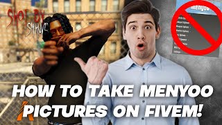 How To Take Menyoo Pictures On FiveM *QUICK & EASY*
