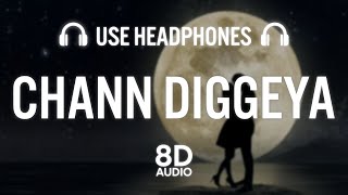 Chann Diggeya (8D AUDIO)- Sabi Bhinder | Yaari Ghuman | New Punjabi Song 2022 | Latest Punjabi