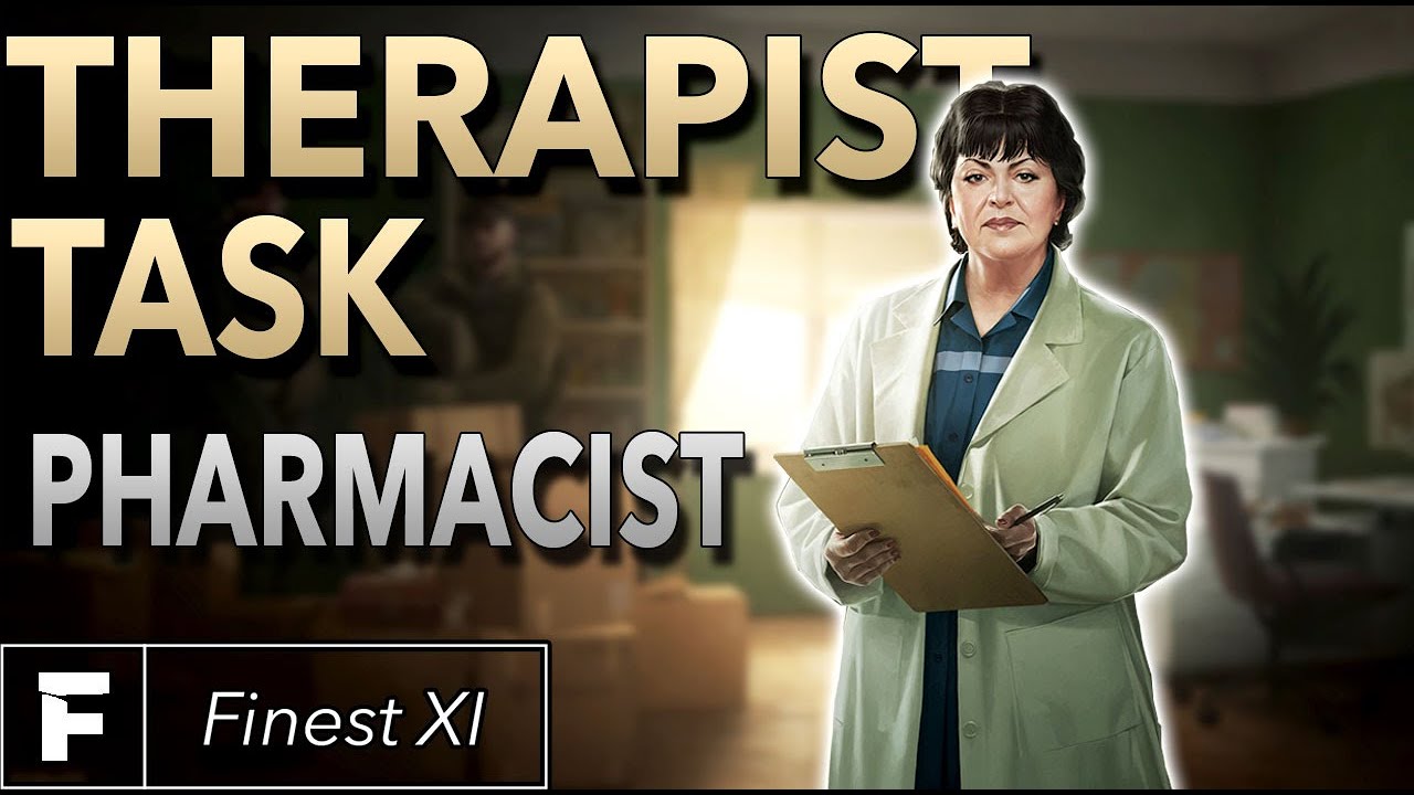 Therapist Task Guide Pharmacist Escape From Tarkov Youtube