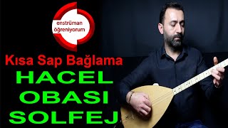 Hacel Obası Solfej - Kısa Sap Bağlama