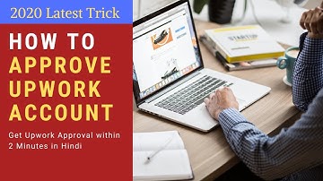 How to Approve Upwork Account in Hindi || Get Upwork Approval in just 2 minutes || Earn Money Online