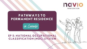 Ep. 5: National Occupational Classification (NOC) System