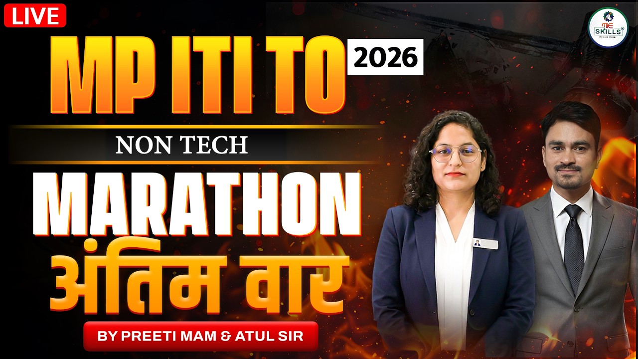 MP ITI TO 2026 Non Tech Marathon | अंतिम वार | Full Revision by Preeti Mam & Atul Sir