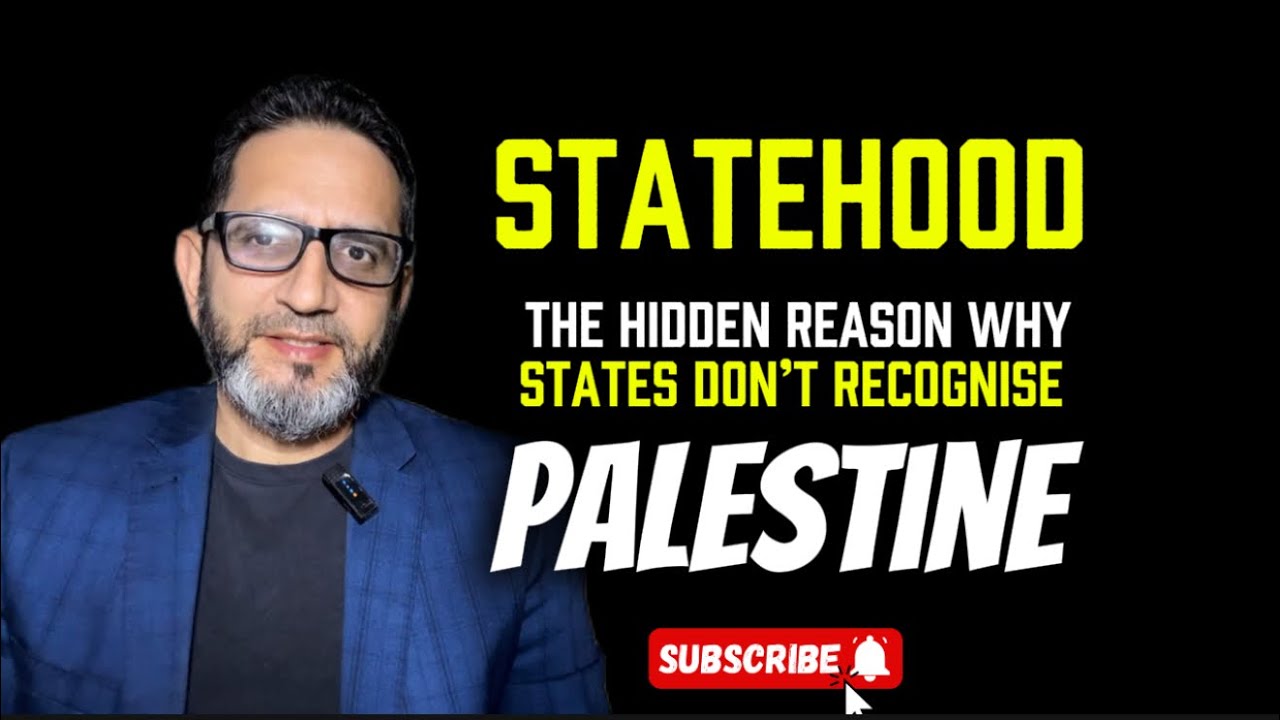 The Hidden Reason Why States Don’t Recognise Palestine? - YouTube