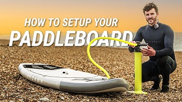 How to setup your Stand Up Paddle Board // Wiggle SUP Guides
