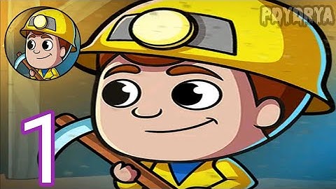 Idle Miner Tycoon - Gameplay Part1 Become An Unlimate Tycoon (Android,iOS)