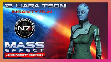 Mass Effect 1 (LE) Insanity Run | Renegade Gameplay Walkthrough Part 12 - Liara T