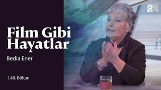 Bedia Ener | Hülya Koçyiğit ile Film Gibi Hayatlar | 148. Bölüm @trt2