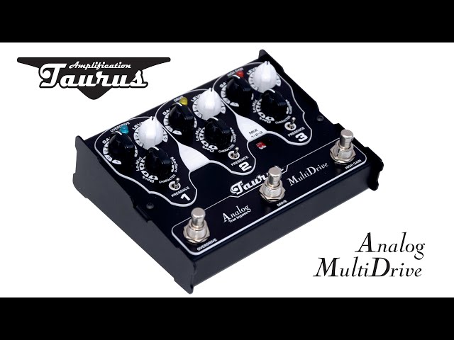 Taurus MultiDRIVE: OVERDRIVE, DRIVE & HIGH GAIN. - YouTube