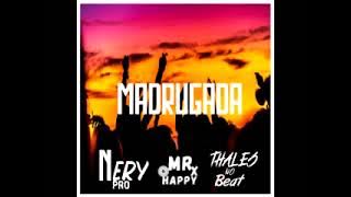 Nery pro X Mr.happy X Thales No Beat- MADRUGADA Afro house  instrumental 2021