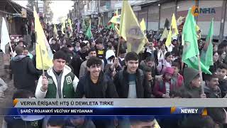 Verva Êrîşanê Htş Û Dewleta Tirke De Şarêy Rojavayî Vecîyay Meydanan