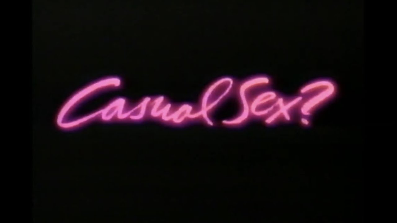 Casual Sex 1988 Movie 30 Tv Spot W Lea Thompson And Victoria