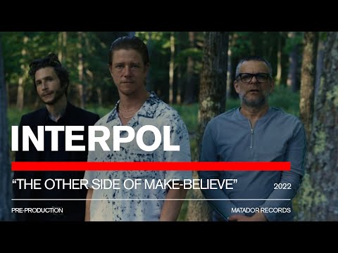 Interpol - Making 'The Other Side of Make-Believe' Directed by Atiba Jefferson