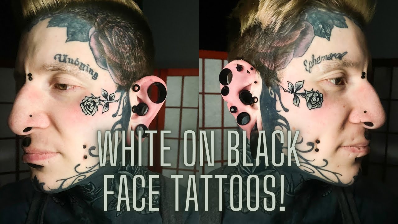 White on black face tattoos YouTube