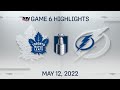 NHL Game 6 Highlights | Maple Leafs vs. Lightning - May 12, 2022